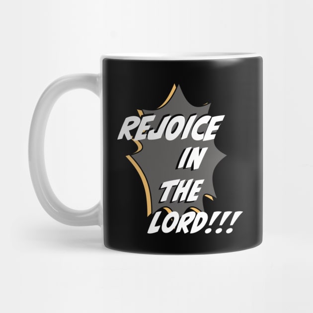 Rejoice in The Lord by Kristotees